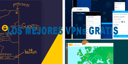 VPNs gratis las mejores y como usarlas